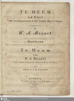 Te Deum a 4 Voci coll'accompagnamento di due Violini, Bassi e Organo