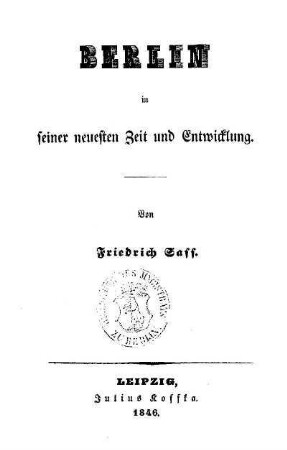 Berlin in seiner neuesten Zeit und Entwicklung