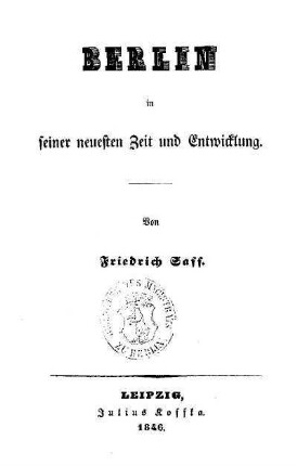Berlin in seiner neuesten Zeit und Entwicklung