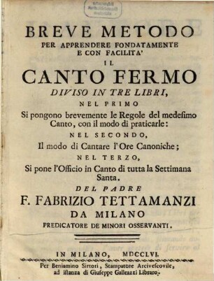 Breve Metodo per apprendere fondatamente ... il Canto fermo