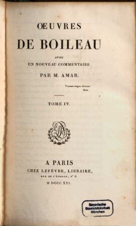 Oeuvres de Boileau : avec un nouveau commentaire par Amar, 4