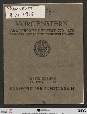 Nachlaß Luise Morgenstern : Handzeichnungen, Aquarelle, Radierungen : von Johann Ludwig Ernst Morgenstern (1738-1819), Johann Friedrich Morgenstern (1777-1844) und Carl Morgenstern (1811-1893) : Versteigerung Dienstag, 19. November 1918