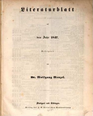 Morgenblatt für gebildete Leser. Literaturblatt. 1847