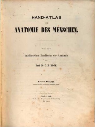 Hand-Atlas der Anatomie des Menschen : Nebst einem tabellarischen handbuche der Anatomie