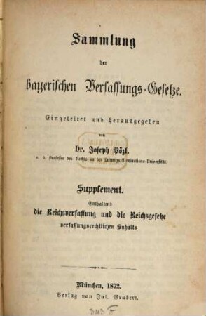 Sammlung der bayerischen Verfassungs-Gesetze, [2,1]. Supplement