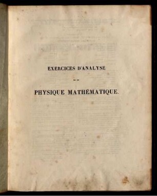 Tome 1: Exercices d'analyse et de physique mathématique. Tome Premier