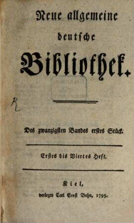 Neue allgemeine deutsche Bibliothek. 20, 20. 1795