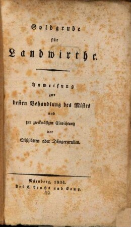 Goldgrube für Landwirthe