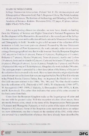 [Rezension von: Mariusz Mielczarek, Sylloge Nummorum Graecorum, Poland. Vol I: The Archaeological and Ethnographical Museum in Łódź. Part 3: Bosporus-Cilicia]