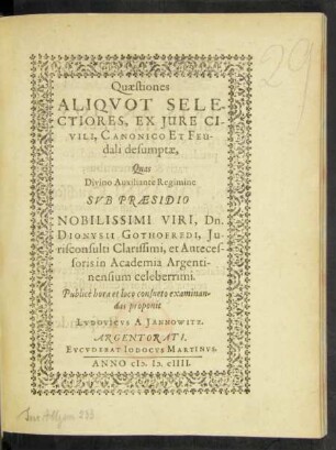Quaestiones Aliquot Selectiores, Ex Iure Civili, Canonico Et Feudali desupmtae