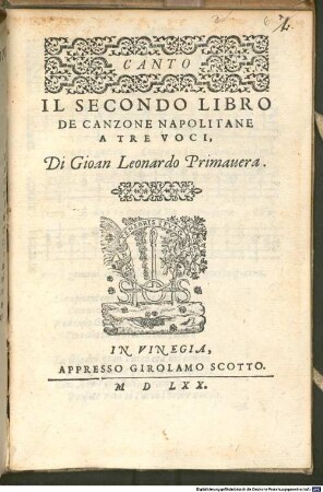 IL SECONDO LIBRO DE CANZONE NAPOLITANE A TRE VOCI, DI Gioan Leonardo Primauera