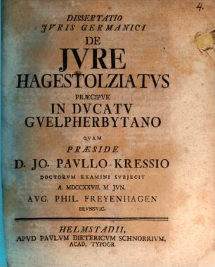 Dissertatio Jvris Germanici De Jvre Hagestolziatvs, Praecipve In Dvcatv Gvelpherbytano