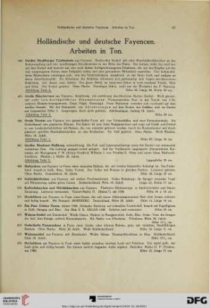 Holländische und deutsche Fayencen. Arbeiten in Ton (Nr. 464-584)
