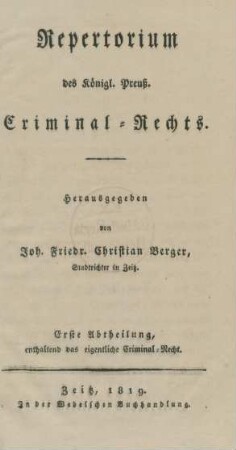 Abth. 1: Enthaltnd das eigentliche Criminal-Recht