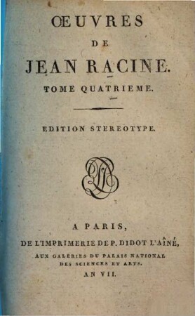 Oeuvres de Jean Racine. 4