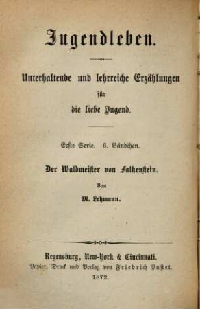 Der Waldmeister von Falkenstein : eine Erzählung aus der Zeit des dreißigjährigen Krieges