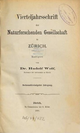 Vierteljahrsschrift der Naturforschenden Gesellschaft in Zürich NGZH. 36. 1891