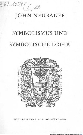 Symbolismus und symbolische Logik : die Idee der Ars Combinatoria in der Entwicklung der modernen Dichtung