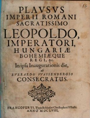 Plausus imperii Romani sacratissimo Leopoldo imperatori consecratus