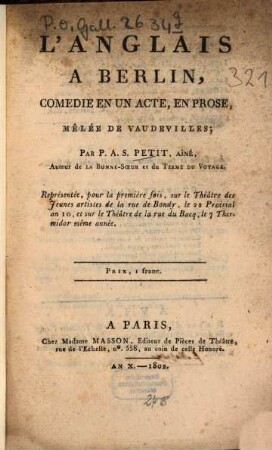 L' Anglais à Berlin : Comédie en un acte, en prose, mêlée de vaudevilles