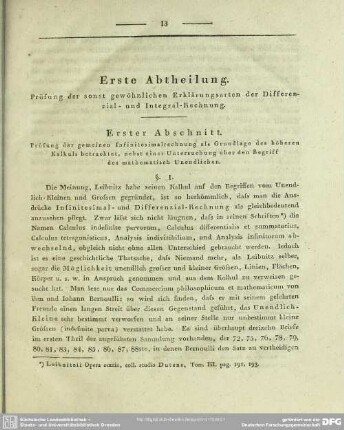 Erste Abtheilung. Prüfung der sonst gewöhnlichen Erklärungsarten der Differenzial- und Integral-Rechnung