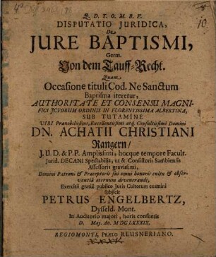 Disputatio Iuridica, De Iure Baptismi, Germ. Von dem Tauff-Recht
