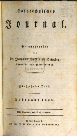 Polytechnisches Journal. 15. 1824