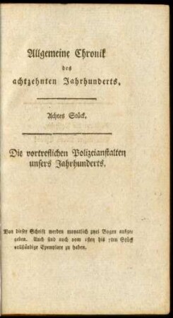 Achtes Stück. Die vortrefflichen Polizeianstalten unsers Jahrhunderts
