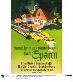 Eigenes Heim aus eigener Kraft durch Sparen