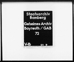 Auskunft aus dem Geheimen Hausarchiv Plassenburg an das Markgraftum Brandenburg-Ansbach