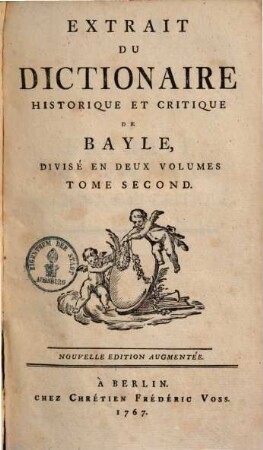 Extrait du dictionnaire historique et critique de Bayle : divisé en deu volumes avec ume preface, 2