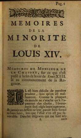 Mémoires de la minorité de Louis XIV : Sur ce qui s'est passé à la fin de la vie de Louis XIII. et pendant la régence d'Anne d'Autriche, mère de Louis XIV.