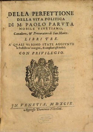 Della perfettione della vita politica di Paolo Paruta : libri 3