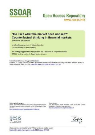 "Do I see what the market does not see?" Counterfactual thinking in financial markets