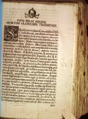 Vivis Felix Pugna. Mortuis Gloriosus Triumphus : Supplices venimus Colendissimi DD. Confoederati, auxilium vestrum imploramus, socia arma rogantes, succursum nobis quantocius mittite, ex faedere ... R.P. Erhardus Schanz Ingolstadiensis ...