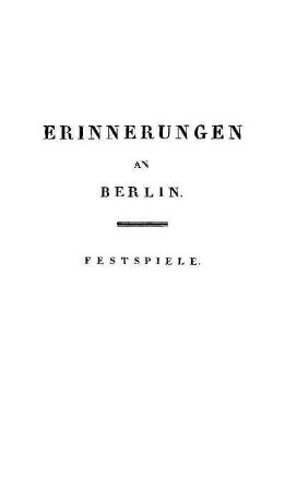 Erinnerungen an Berlin : Festspiele