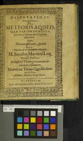 Disputatio IV. Meteorologica De Meteoris A Queis, Quae Partim In Media, partim in infima aeris regione gignuntur