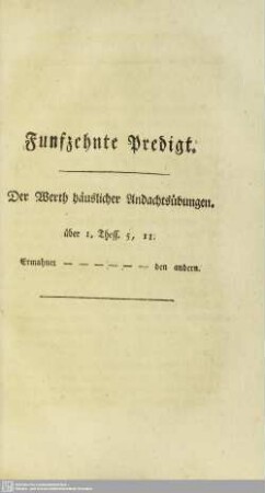 Funfzehnte Predigt. Der Werth häuslicher Andachtsübungen