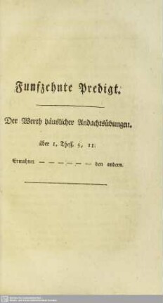 Funfzehnte Predigt. Der Werth häuslicher Andachtsübungen