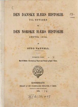 Den danske haers historie til nutiden og den norske haers historie indtil 1814, 1