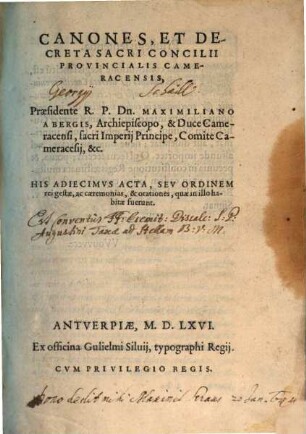 Canones et Decreta Sacri Concilii provincialis Cameracensis : His adiecimus Acta concilii provincialis Cameracensis