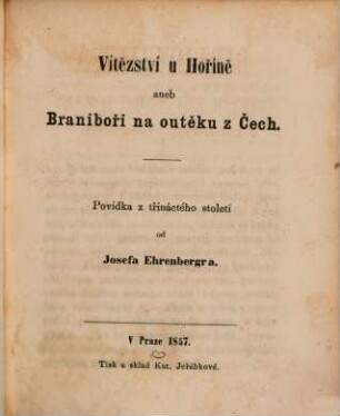 Vítězství u Hoříně aneb Braniboři na outěku z Čech : Povídka z třináctého století