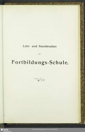 Lehr- und Stundenplan der Fortbildungs-Schule