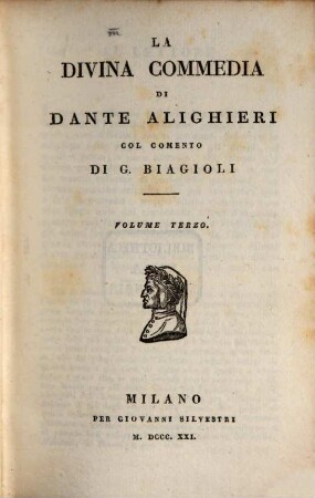 La divina commedia : di Dante Alighieri. Col comento di G. Biagioli, 3. Paaradiso