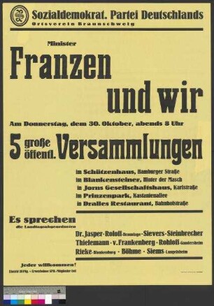 Plakat der SPD zu öffentlichen Versammlungen mit politischen Reden von mehreren SPD-Landtagsabgeordneten (Freistaat Braunschweig) über das Ermittlungsverfahren gegen den braunschweigischen Minister [Anton] Franzen (Verdacht der Begünstigung) am 30. Oktober 1930