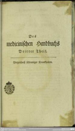Des medicinischen Handbuchs Dritter Theil.