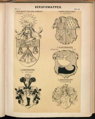 Taf. 56. - 1. Merchant Taylors-Company in London. - 2. Schneiderzunft in Gebweiler. - 3. Schuhmacher in Winterthur 1583. - 4. Schuhmacher (n. Clericus ) - 5. Schusteramt zu. Stolzenberg.