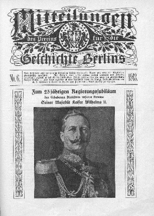 Abbildung: Zum 25jährigen Regierungsjubiläum des Erhabenen Protektors unseres Vereins Seiner Majestät Kaiser Wilhelms II.
