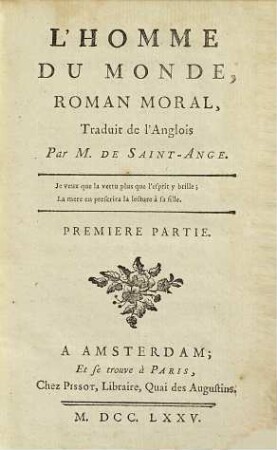 L'Homme Du Monde : Roman Moral, Premiere Partie