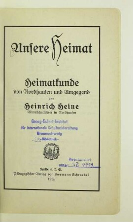 Unsere Heimat : Heimatkunde von Nordhausen und Umgegend